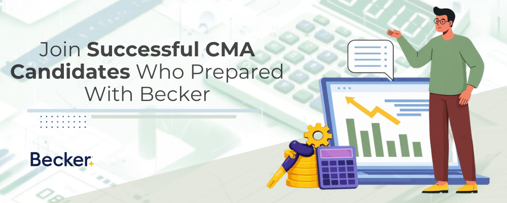 Illustration of a person pointing at a laptop screen displaying a rising chart, with text promoting CMA exam preparation with Becker. Calculator, coins, and gears shown in foreground.
