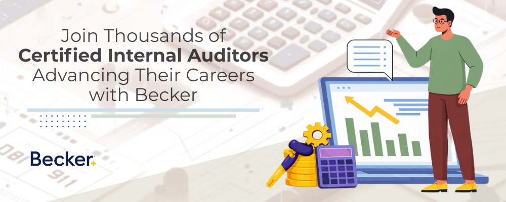 A person stands next to a computer displaying a graph and financial icons, with text promoting Becker for advancing certified internal auditor careers.