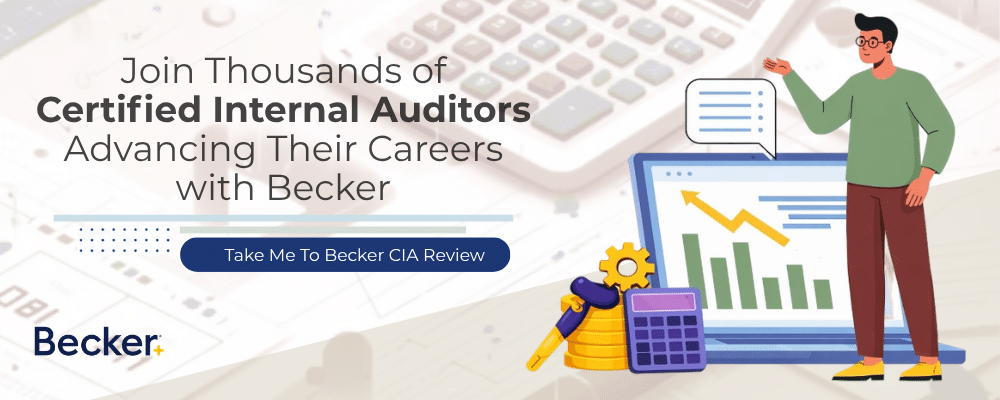 A person stands by financial charts and symbols with text, “Join Thousands of Certified Internal Auditors Advancing Their Careers with Becker.” Becker CIA Review button visible.